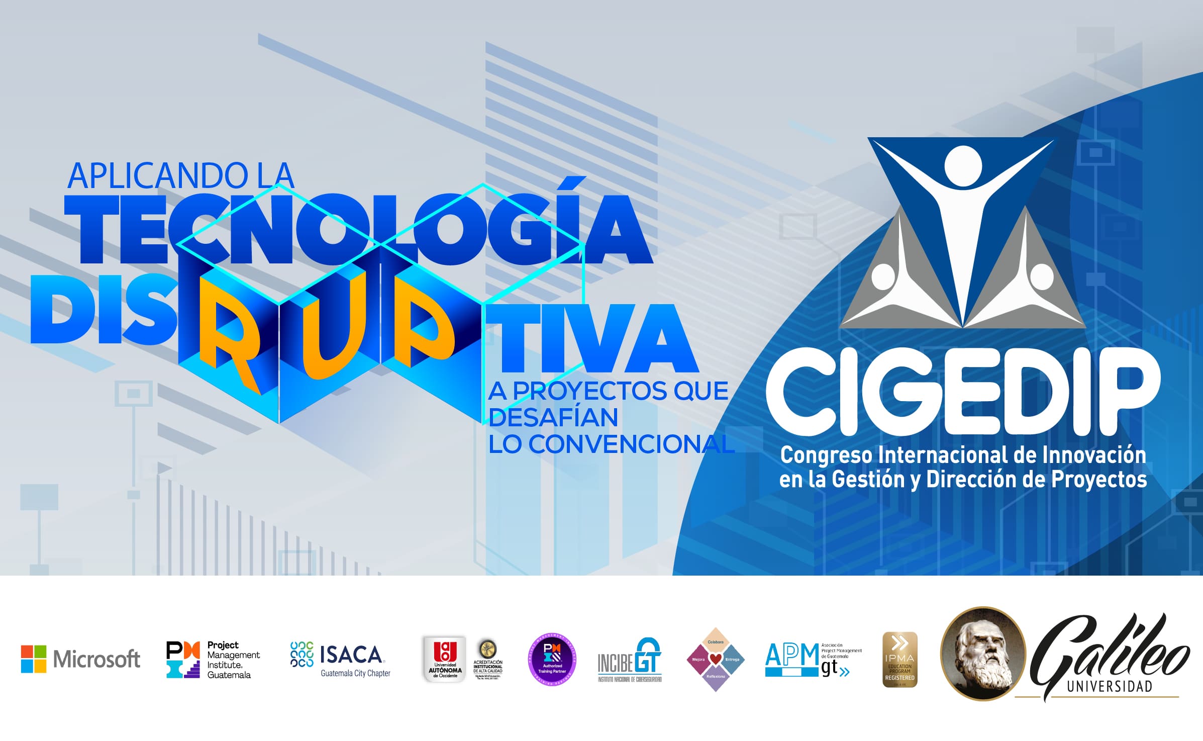 Imagen promocional del evento VIII Congreso Internacional de Innovación en la Gestión y Dirección de Proyectos - CIGEDIP 2025 "Aplicando la tecnología disruptiva, a proyectos que desafían lo convencional" - CIGEDIP